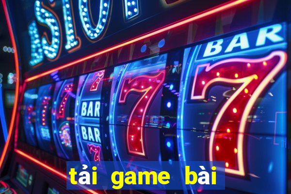 tải game bài tiến lên miền nam