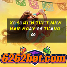 xổ số kiến thiết miền nam ngày 25 tháng 09