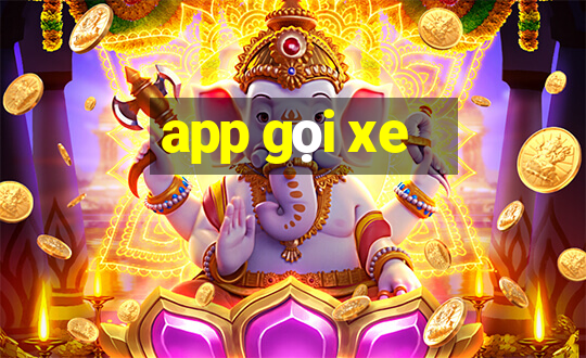 app gọi xe