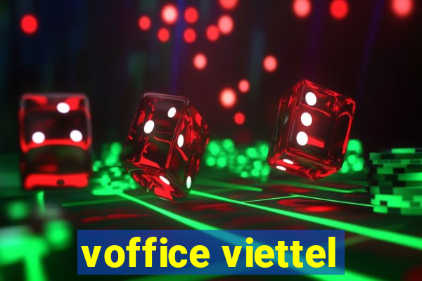 voffice viettel