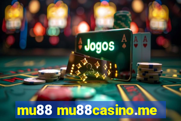 mu88 mu88casino.me