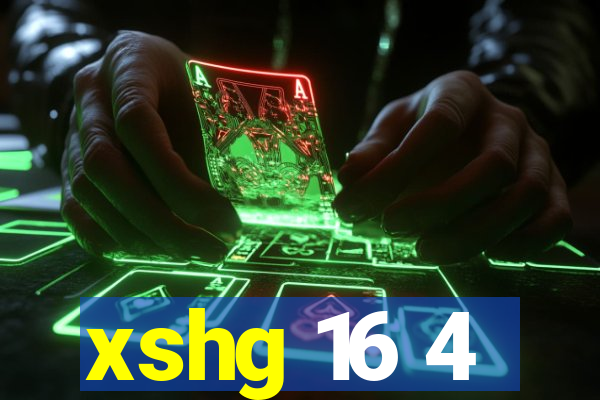 xshg 16 4