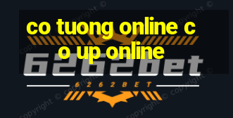 co tuong online co up online