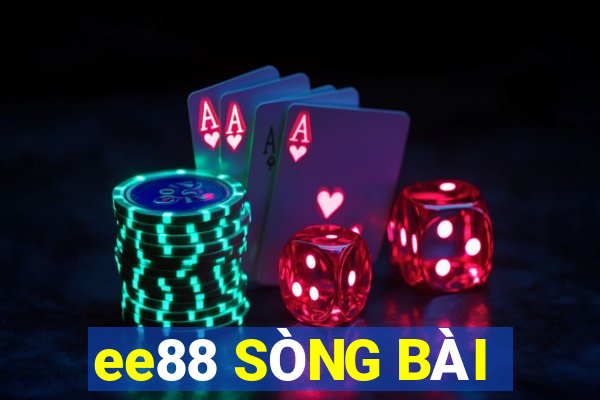 ee88 SÒNG BÀI