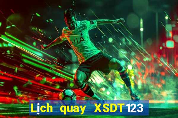 Lịch quay XSDT123 Thứ 6