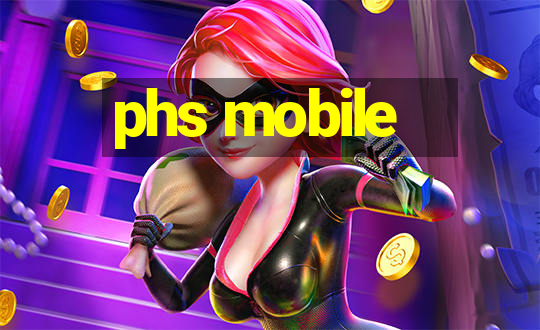 phs mobile