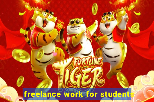 freelance work for students