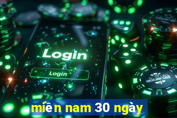 miền nam 30 ngày