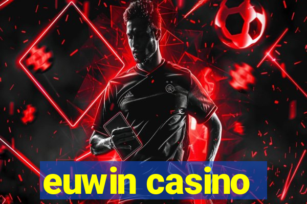 euwin casino