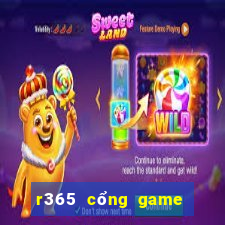 r365 cổng game quốc tế