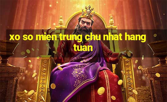 xo so mien trung chu nhat hang tuan