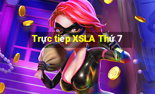 Trực tiếp XSLA Thứ 7