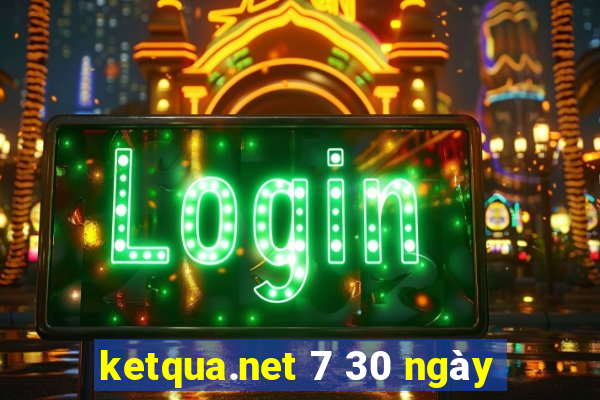 ketqua.net 7 30 ngày