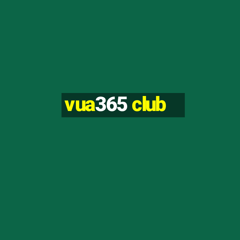 vua365 club