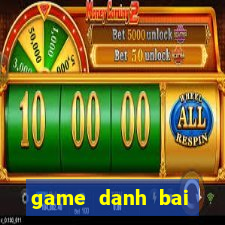 game danh bai online tren pc