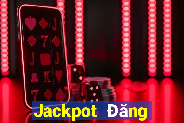 Jackpot Đăng nhập Tải về