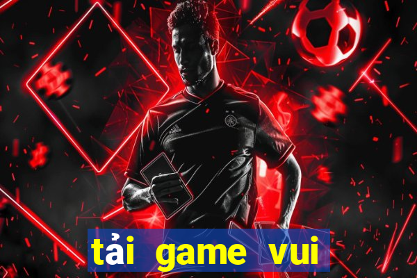 tải game vui bắn cá