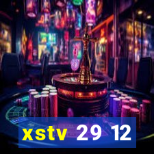 xstv 29 12