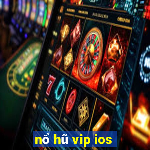 nổ hũ vip ios