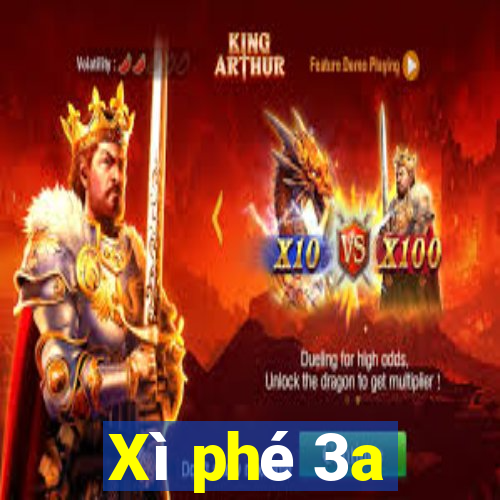 Xì phé 3a