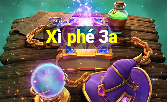 Xì phé 3a