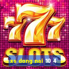 xs dong nai 10 4