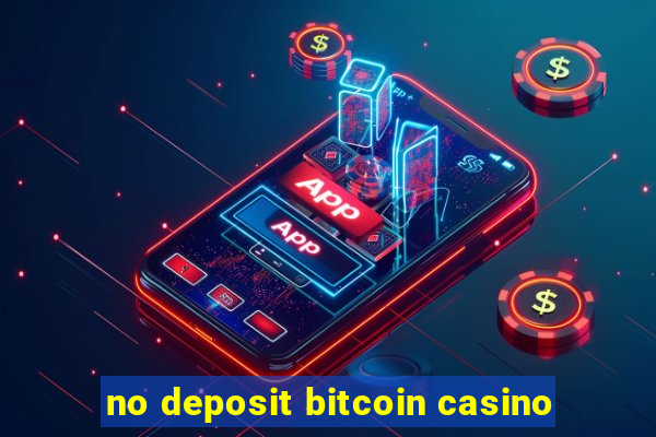 no deposit bitcoin casino