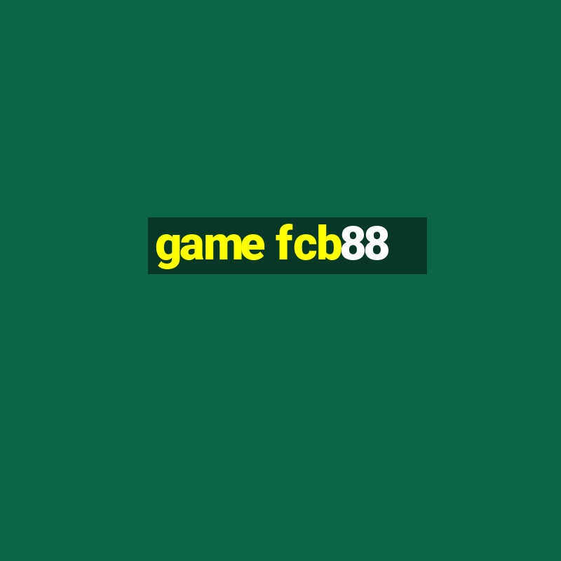 game fcb88