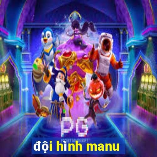 đội hình manu