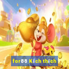 for88 Kích thích