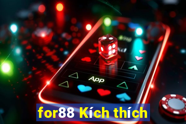 for88 Kích thích