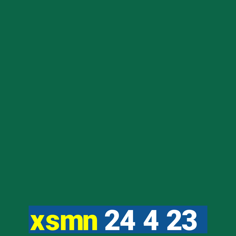 xsmn 24 4 23