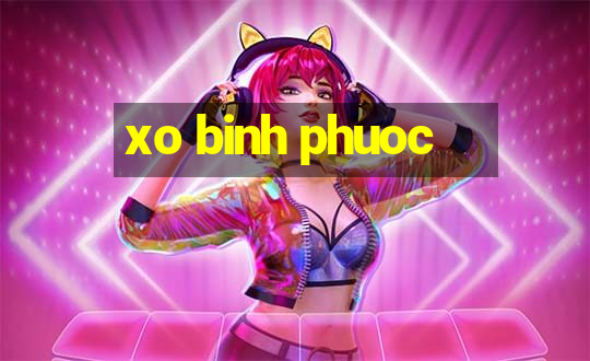 xo binh phuoc