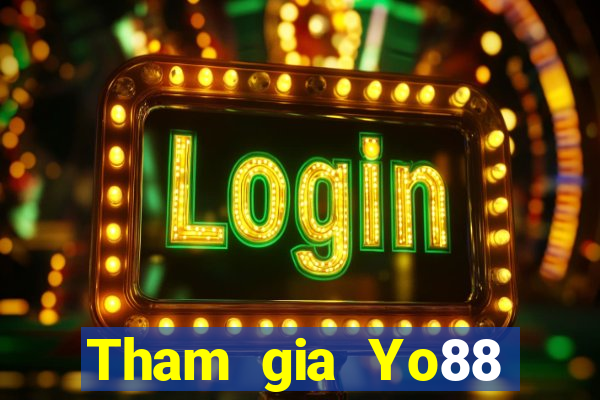 Tham gia Yo88 Nhận 110k