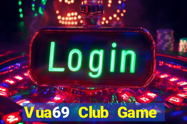 Vua69 Club Game Bài Macau