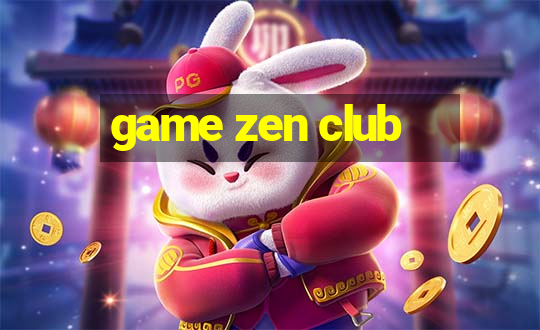 game zen club