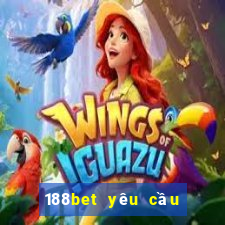 188bet yêu cầu xác minh tài khoản