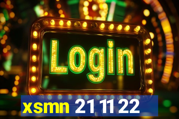 xsmn 21 11 22