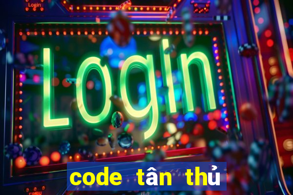 code tân thủ hũ 86