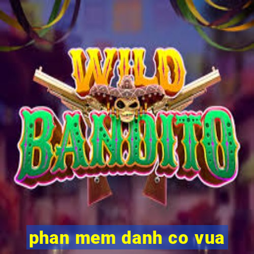 phan mem danh co vua