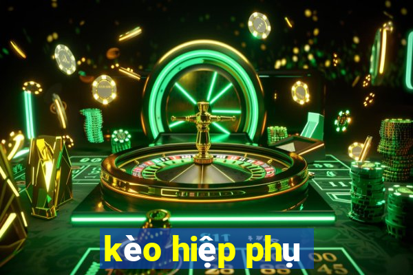 kèo hiệp phụ