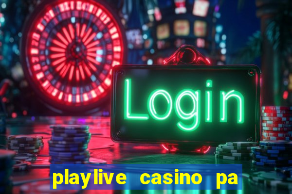 playlive casino pa bonus code