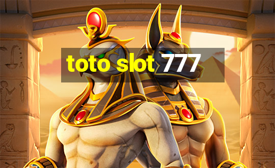 toto slot 777