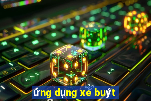 ứng dụng xe buýt