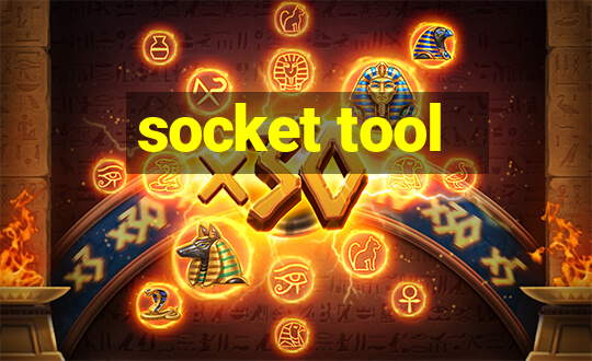 socket tool