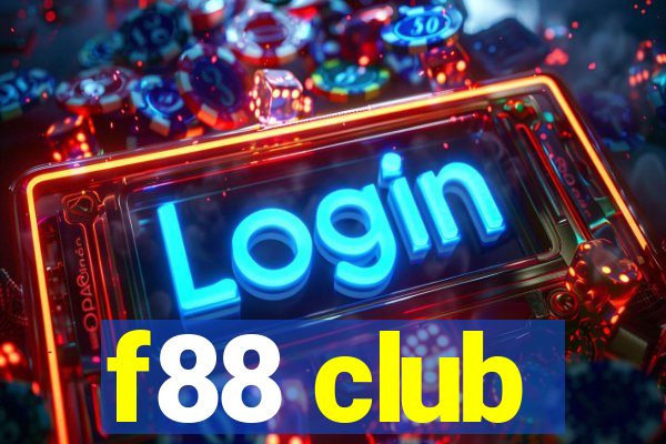 f88 club