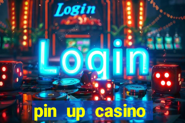 pin up casino промокод 2019