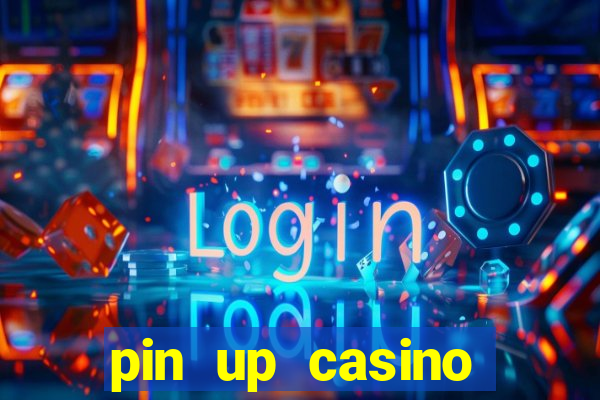 pin up casino промокод 2019