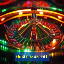 thuật toán tối ưu là thuật toán