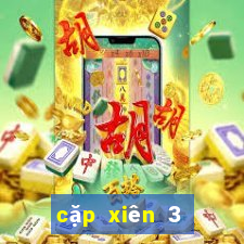 cặp xiên 3 đẹp nhất hôm nay